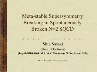 Meta-stable Supersymmetry Breaking in Spontaneously Broken N=2 SQCD