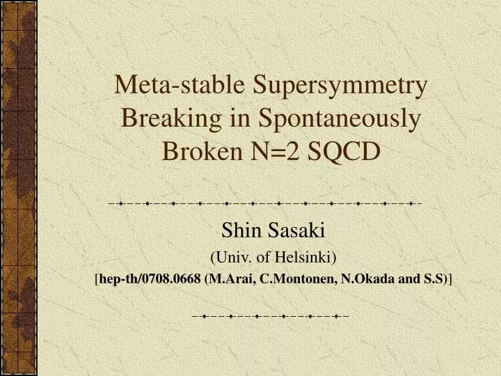 meta stable supersymmetry breaking in spontaneously broken n 2 sqcd