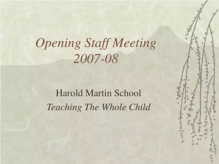opening staff meeting 2007 08