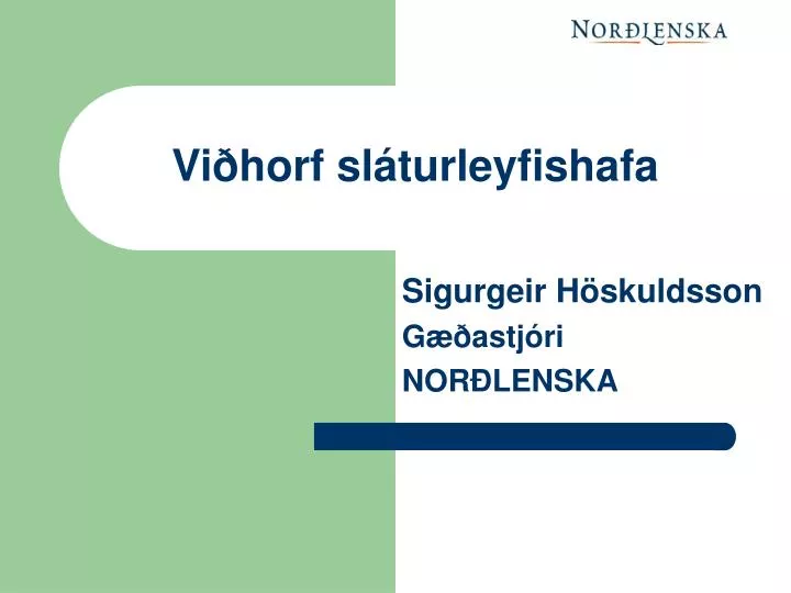 vi horf sl turleyfishafa