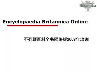 Encyclopaedia Britannica O nline