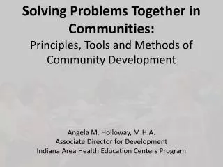 Solving Problems Together in Communities: Principles, Tools and Methods of Community Development