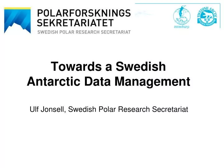 towards a swedish antarctic data management