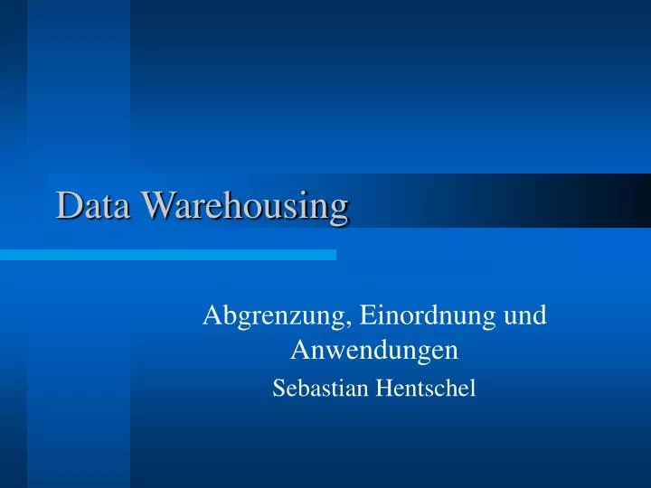 data warehousing