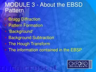 MODULE 3 - About the EBSD Pattern
