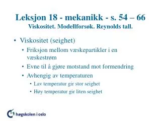 leksjon 18 mekanikk s 54 66 viskositet modellfors k reynolds tall