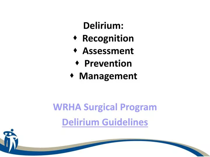 delirium recognition assessment prevention management