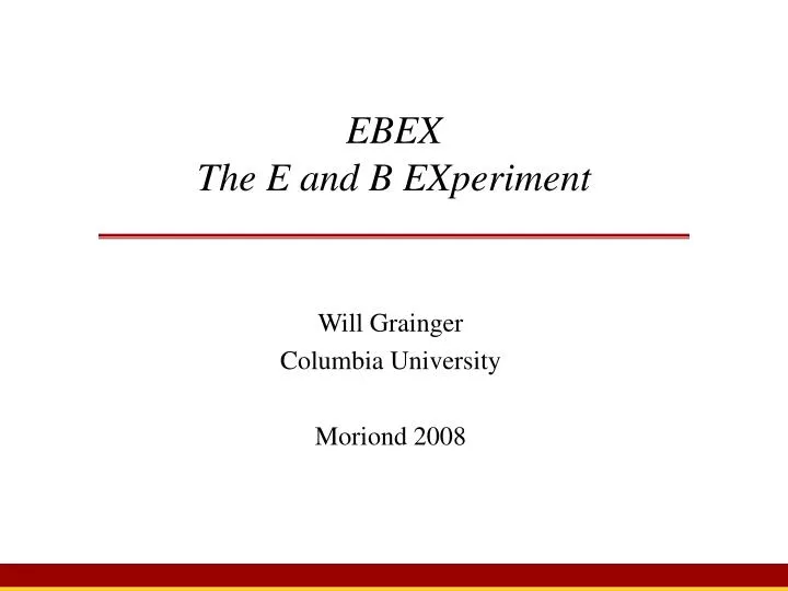ebex the e and b experiment