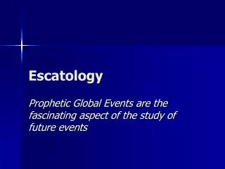 Escatology