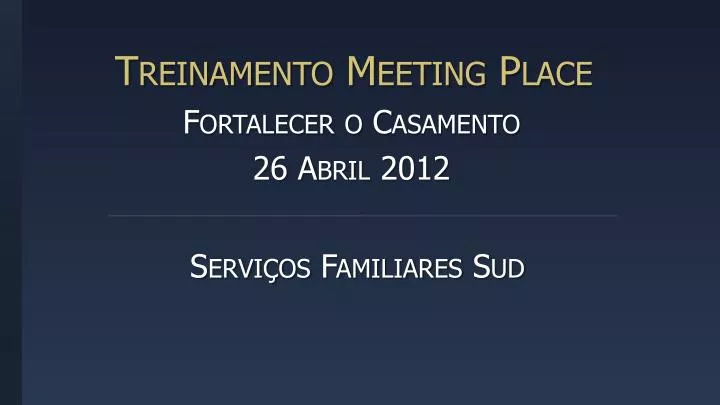 treinamento meeting place