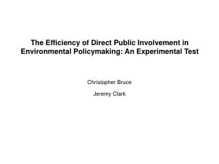 The Efficiency of Direct Public Involvement in Environmental Policymaking: An Experimental Test