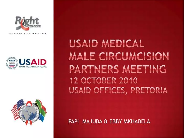 usaid medical male circumcision partners meeting 12 october 2010 usaid offices pretoria