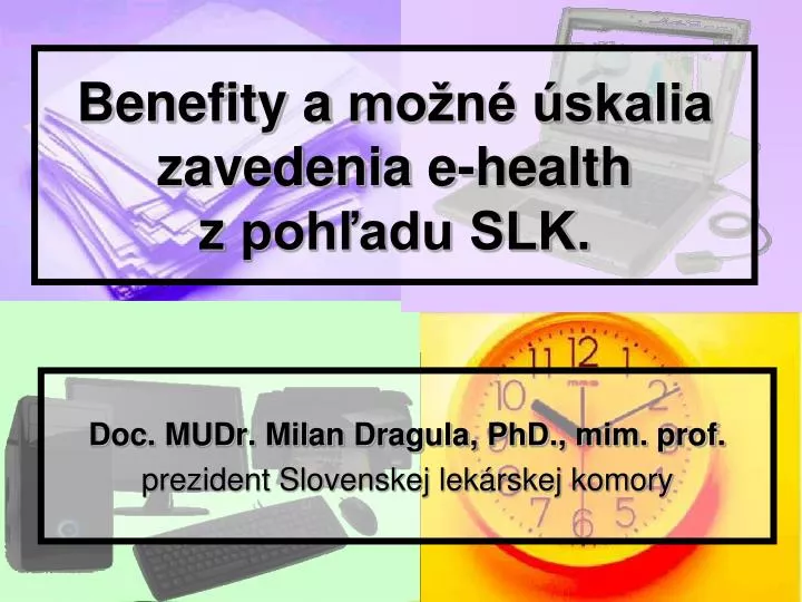 benefity a mo n skalia zavedenia e health z poh adu slk