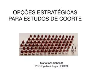 op es estrat gicas para estudos de coorte