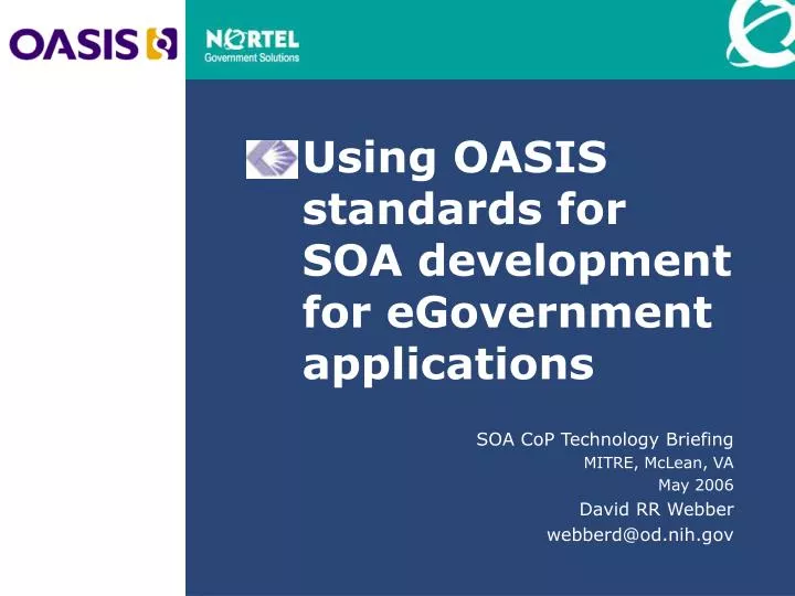 using oasis standards for soa development for egovernment applications