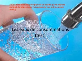 les eaux de consommations test
