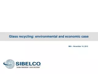 Glass recycling: environmental and economic case