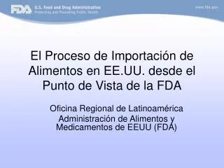 el proceso de importaci n de alimentos en ee uu desde el punto de vista de la fda
