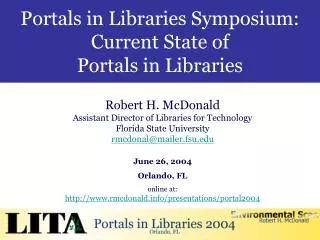 Portals in Libraries Symposium: Current State of Portals in Libraries