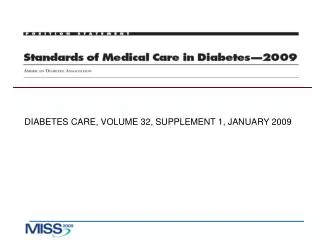 DIABETES CARE, VOLUME 32, SUPPLEMENT 1, JANUARY 2009