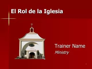 el rol de la iglesia