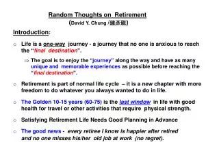 Random Thoughts on Retirement ( David Y. Chung / ?? ? )