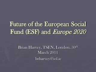 Future of the European Social Fund (ESF) and Europe 2020