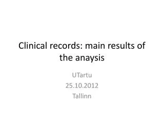 Clinical records: main results of the anaysis