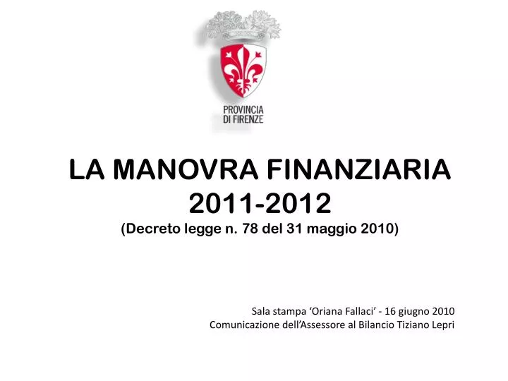 la manovra finanziaria 2011 2012 decreto legge n 78 del 31 maggio 2010