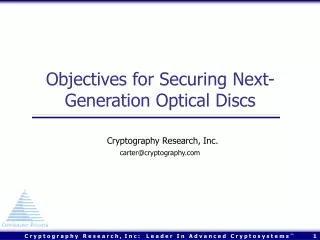 Objectives for Securing Next-Generation Optical Discs