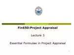 Fin650:Project Appraisal Lecture 3 Essential Formulae in Project Appraisal - slide 1