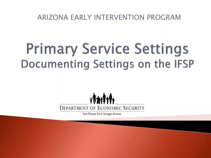 primary service settings documenting settings on the ifsp