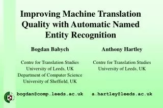 Improving Machine Translation Quality with Automatic Named Entity Recognition