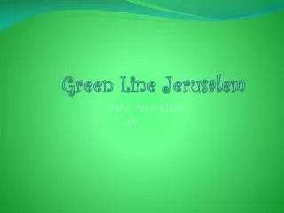 Green Line Jerusalem