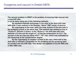 Cryogenics and vacuum in Dreebit EBITs