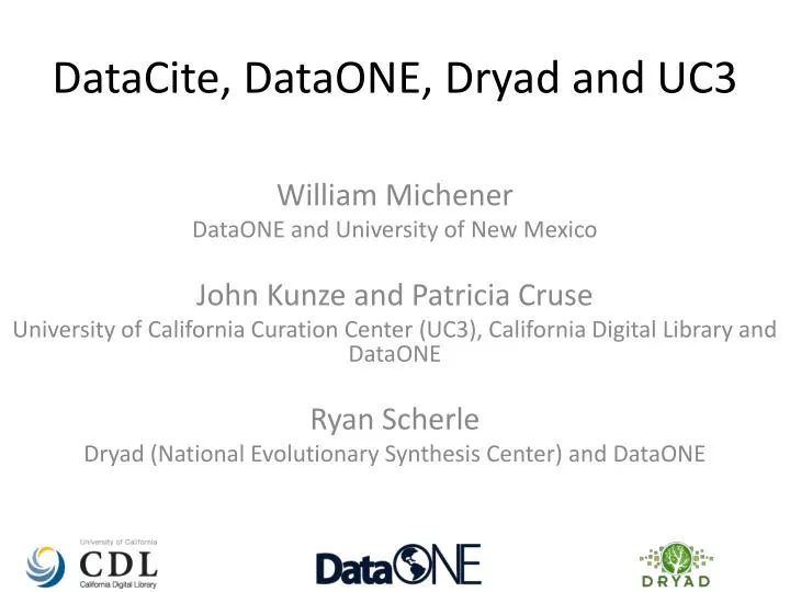 datacite dataone dryad and uc3