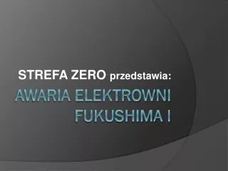 strefa zero przedstawia