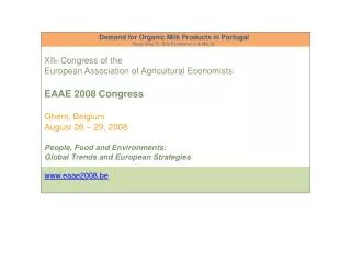 XII th Congress of the European Association of Agricultural Economists EAAE 2008 Congress