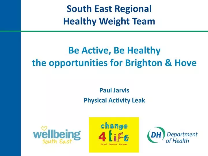be active be healthy the opportunities for brighton hove