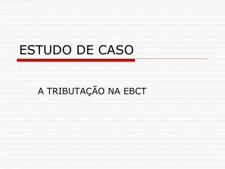 estudo de caso