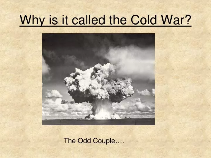 why is it called the cold war