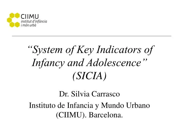 system of key indicators of infancy and adolescence sicia
