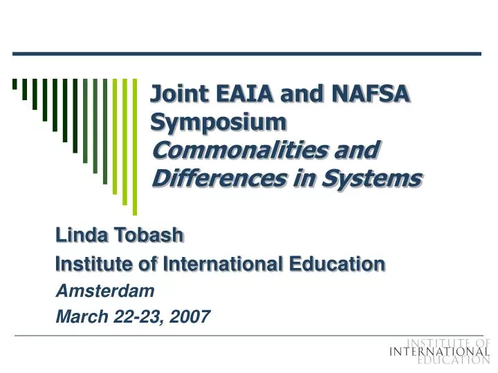 joint eaia and nafsa symposium commonalities and differences in systems