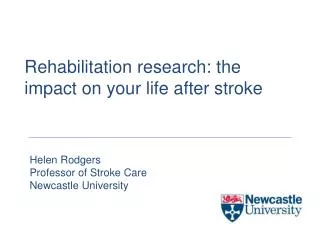 Rehabilitation research: the impact on your life after stroke