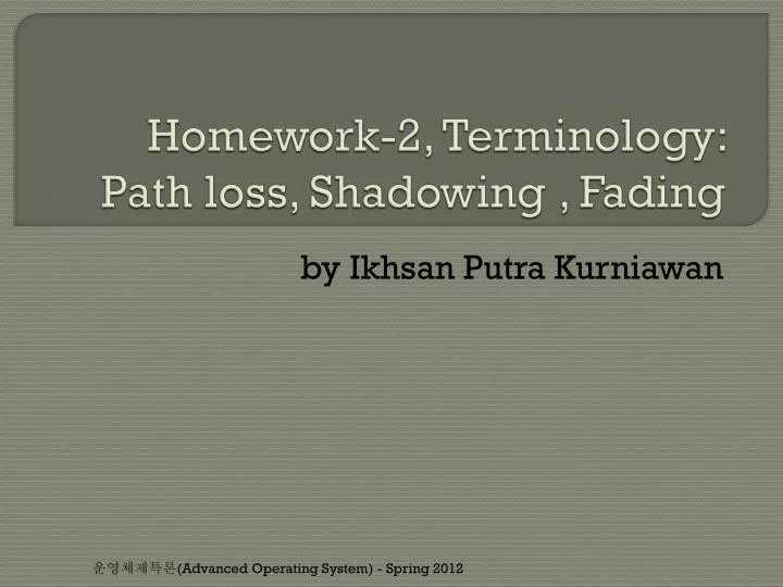 homework 2 terminology path loss shadowing fading