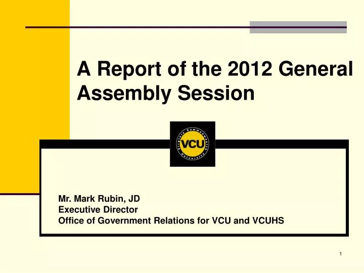 a report of the 2012 general assembly session