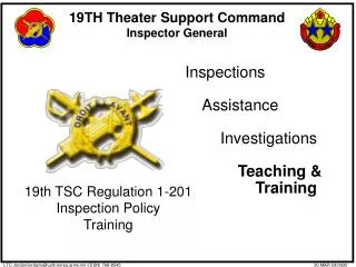 Inspections Assistance Investigations Teaching &amp; Training