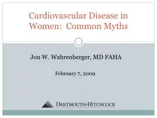 Cardiovascular Disease in Women: Common Myths