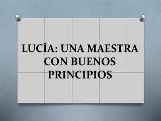 luc a una maestra con buenos principios