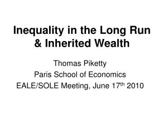Inequality in the Long Run &amp; Inherited Wealth